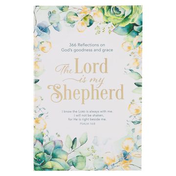 portada The Lord Is My Shepherd Devotional, 366 Reflections on God's Goodness and Grace, Softcover (en Inglés)