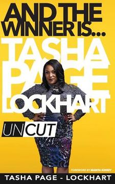 portada And The Winner Is: Tasha Page-Lockhart Uncut 