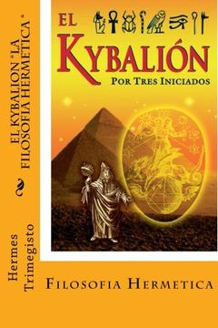 portada El Kybalion- la Filosofia Hermetica (in Spanish)