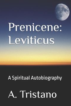 portada Prenicene: Leviticus: A Spiritual Autobiography (en Inglés)