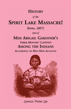 portada History of Spirit Lake Massacre!