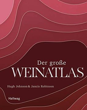 portada Der Große Weinatlas. Ausgezeichnet mit der Goldmedaille der Gad, Gastronomische Akademie Deutschlands (en Alemán)