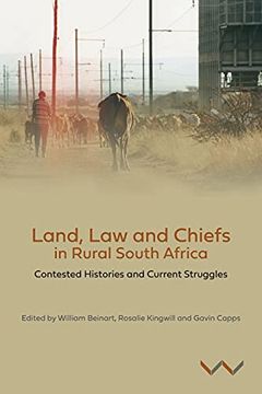 portada Land, law and Chiefs in Rural South Africa: Contested Histories and Current Struggles (en Inglés)