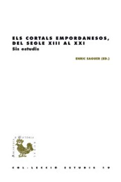 portada Els Cortals Empordanesos,Del Segle xii al xxi (in Catalá)