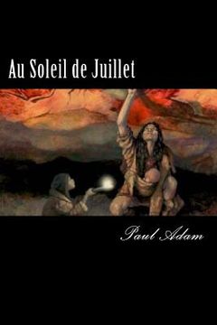 portada Au Soleil de Juillet (French Edition) (en Francés)