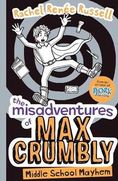 portada The Misadventures of max Crumbly 2: Middle School Mayhem: 2