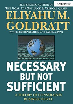 portada Necessary But Not Sufficient: A Theory of Constraints Business Novel