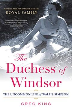 portada The Duchess of Windsor: The Uncommon Life of Wallis Simpson (en Inglés)