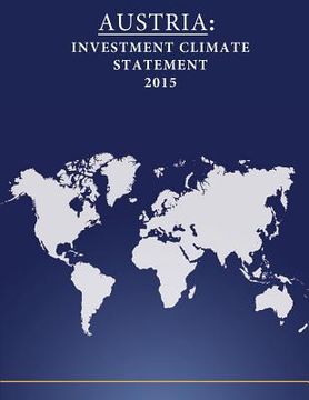 portada Austria: Investment Climate Statement 2015 (en Inglés)