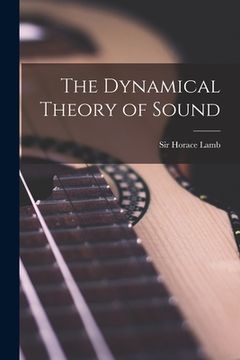 portada The Dynamical Theory of Sound (en Inglés)