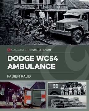 portada Dodge Wc54 Ambulance: An Iconic World War II Vehicle (en Inglés)