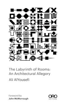 portada The Labyrinth of Rooms: An Architectural Allegory (in English)