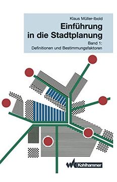 portada Einführung in die Stadtplanung: Band 1: Definitionen und Bestimmungsfaktoren (en Alemán)