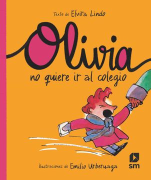 portada Olivia no Quiere ir al Colegio (in Spanish)
