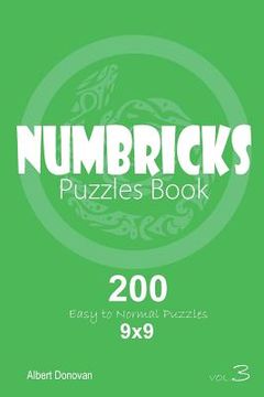 portada Numbricks - 200 Easy to Normal Puzzles 9x9 (Volume 3) (en Inglés)