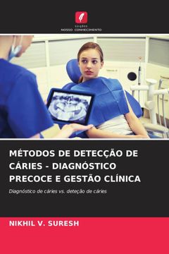 portada Métodos de Detecção de Cáries - Diagnóstico Precoce e Gestão Clínica