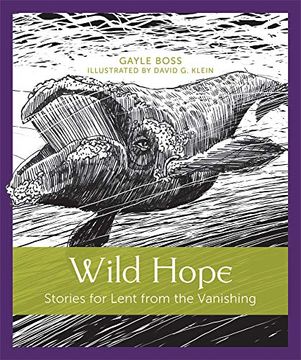 portada Wild Hope: Stories for Lent From the Vanishing (en Inglés)