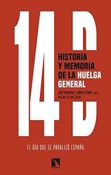 portada 14D, Historia y Memoria de la Huelga General: El día que se Paralizó España (Mayor) (in Spanish)