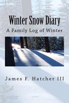 portada Winter Snow Diary: A Family Log of Winter (in English)