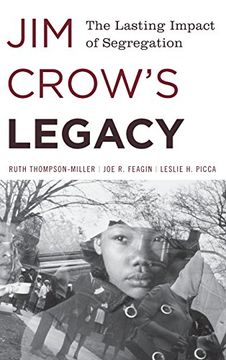 portada Jim Crow's Legacy: The Lasting Impact of Segregation (Perspectives on a Multiracial America)