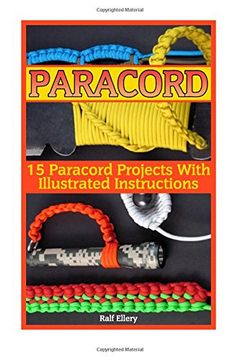 portada Paracord: 15 Paracord Projects With Illustrated Instructions