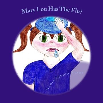 portada Mary Lou Has The Flu? (Mary Lou Mischief)