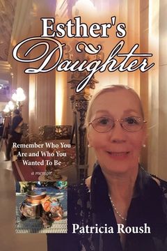 portada Esther's Daughter: Remember Who You Are and Who You Wanted To Be