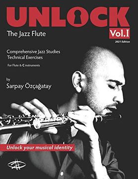 portada Unlock: The Jazz Flute: 1 (en Inglés)