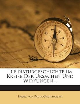 portada Die Naturgeschichte Im Kreise Der Ursachen Und Wirkungen... (en Inglés)