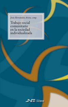 portada Trabajo Social Comunitario en la Sociedad Individualizada (in Spanish)
