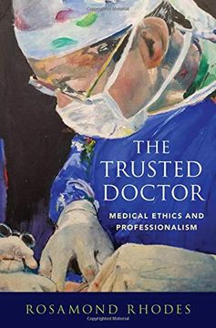 portada The Trusted Doctor: Medical Ethics and Professionalism (en Inglés)