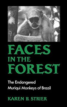 portada Faces in the Forest: The Endangered Muriqui Monkeys of Brazil (in English)