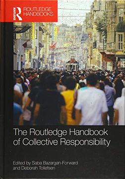 portada The Routledge Handbook of Collective Responsibility (Routledge Handbooks in Philosophy) (en Inglés)