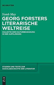 portada Georg Forsters Literarische Weltreise: Dialektik der Kulturbegegnung in der Aufklarung (en Alemán)