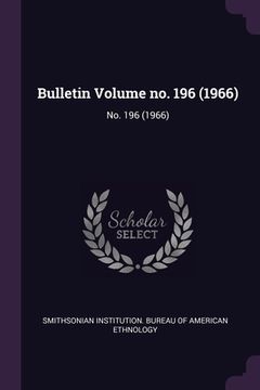 portada Bulletin Volume no. 196 (1966): No. 196 (1966) (en Inglés)
