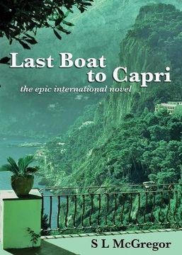 portada Last Boat to Capri: the epic international novel (Capri Series)
