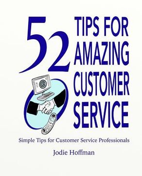 portada 52 Tips for Amazing Customer Service (en Inglés)