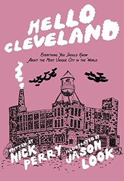 portada Hello Cleveland: Things you Should Know About the Most Unique City in the World (in English)