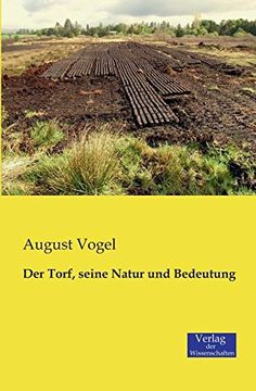 portada Der Torf, seine Natur und Bedeutung (German Edition)