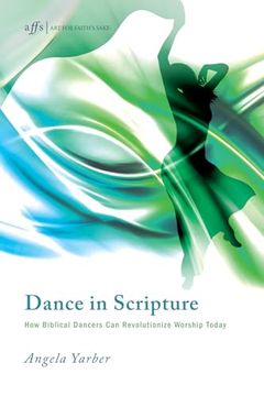 portada Dance in Scripture (Art for Faith's Sake) (en Inglés)