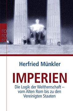 portada Imperien: Die Logik der Weltherrschaft - vom Alten rom bis zu den Vereinigten Staaten (in German)