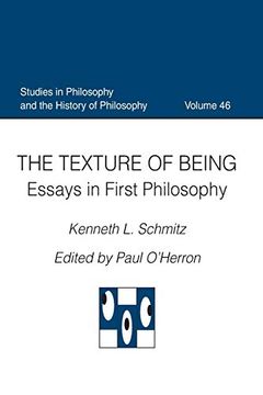 portada The Texture of Being: Essays in First Philosophy (Studies in Philosophy and the History of Philosophy) (en Inglés)