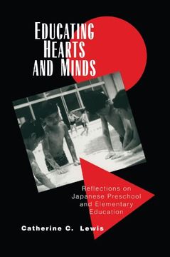portada Educating Hearts and Minds Paperback: Reflections on Japanese Preschool and Elementary Education (in English)