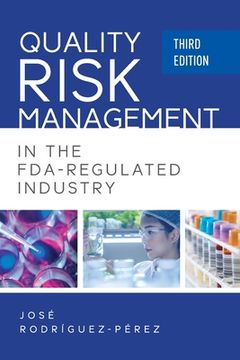 portada Quality Risk Management in the FDA-Regulated Industry