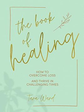portada The Little Book of Healing: How to Thrive in Challenging Times (en Inglés)