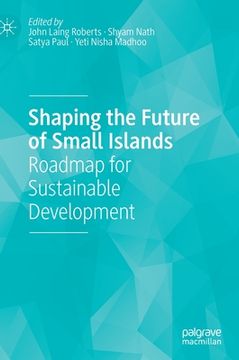portada Shaping the Future of Small Islands: Roadmap for Sustainable Development