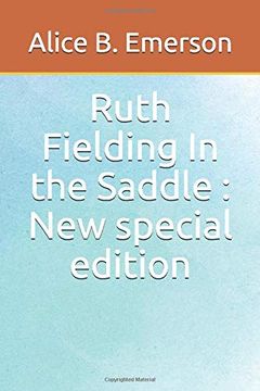 portada Ruth Fielding in the Saddle: New Special Edition (en Inglés)