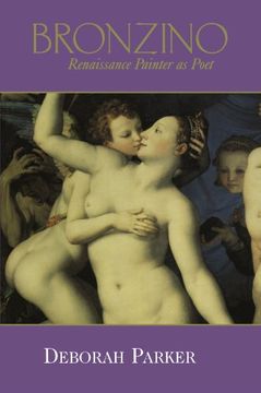 portada Bronzino: Renaissance Painter as Poet (in English)