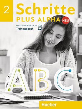 portada Schritte Plus Alpha neu 2: Deutsch im Alpha-Kurs. Deutsch als Zweitsprache / Trainingsbuch (en Alemán)