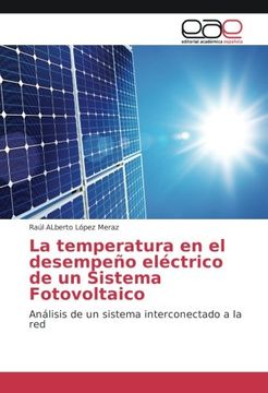portada La temperatura en el desempeño eléctrico de un Sistema Fotovoltaico: Análisis de un sistema interconectado a la red